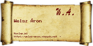 Welsz Áron névjegykártya