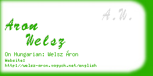 aron welsz business card